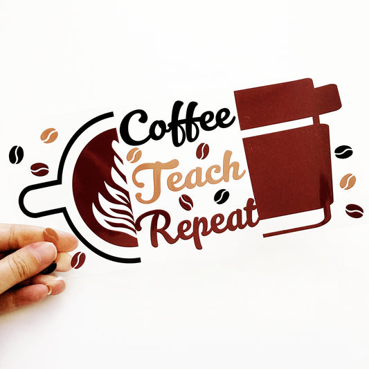 Coffee Teach Repeat